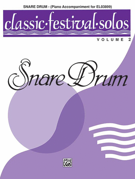 Classic Festival Solos (Snare Drum), Volume II Piano Acc.