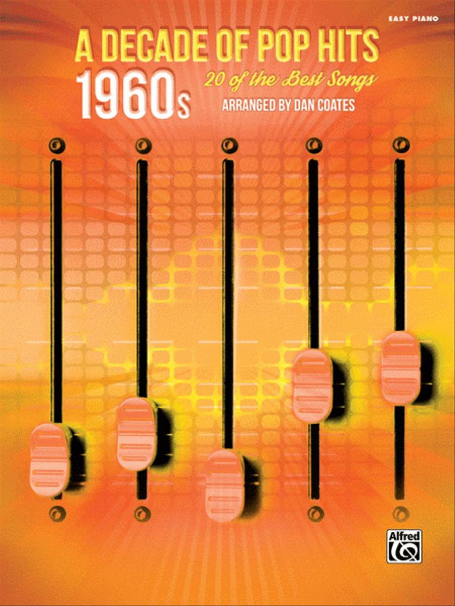 A Decade of Pop Hits -- 1960s Easy Piano scores gallery preview page 1