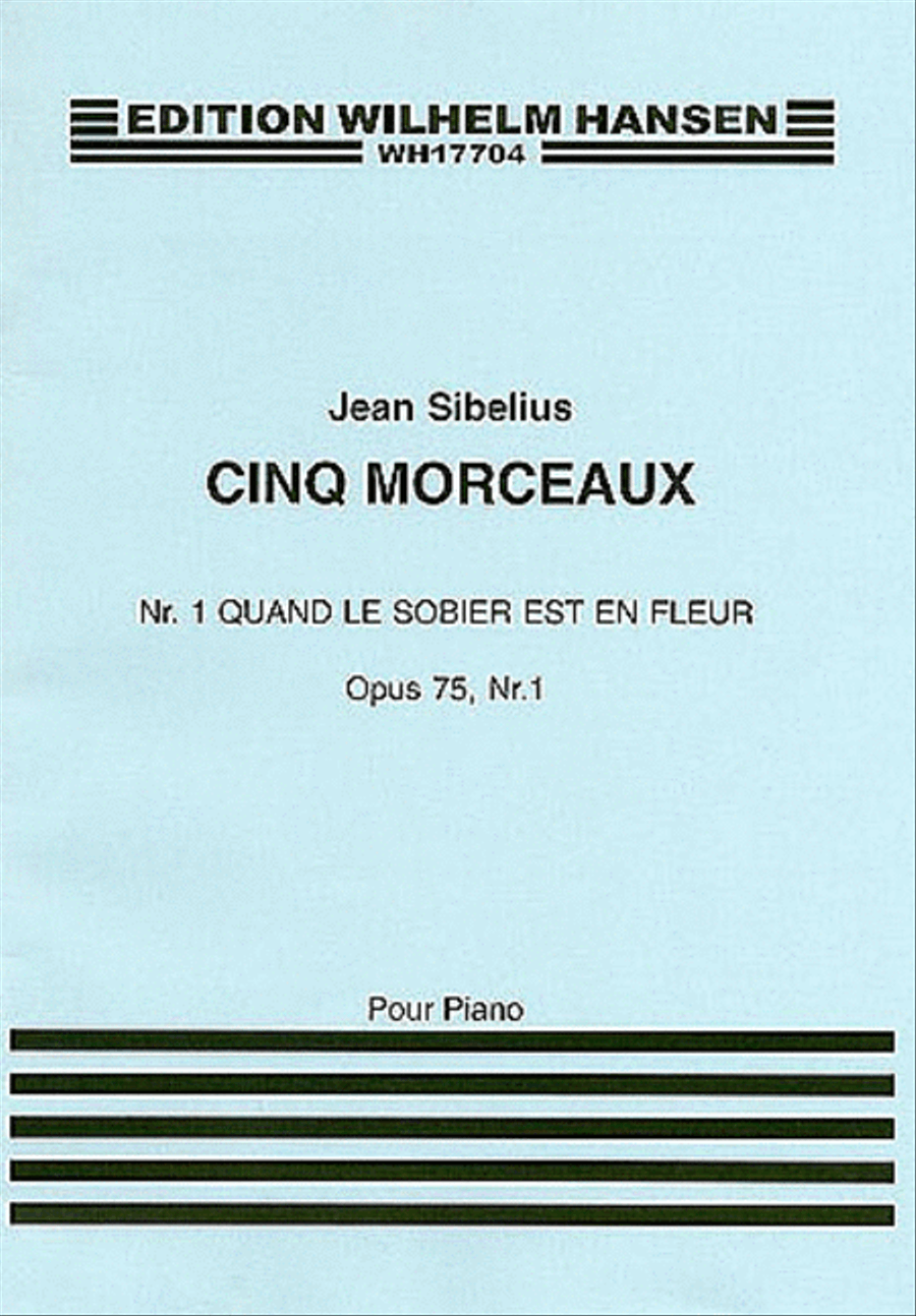 Jean Sibelius: Quand Le Sobier Est Un Fleur (Cinq Morceaux) Op.75 No.1 Piano Solo scores gallery preview page 1