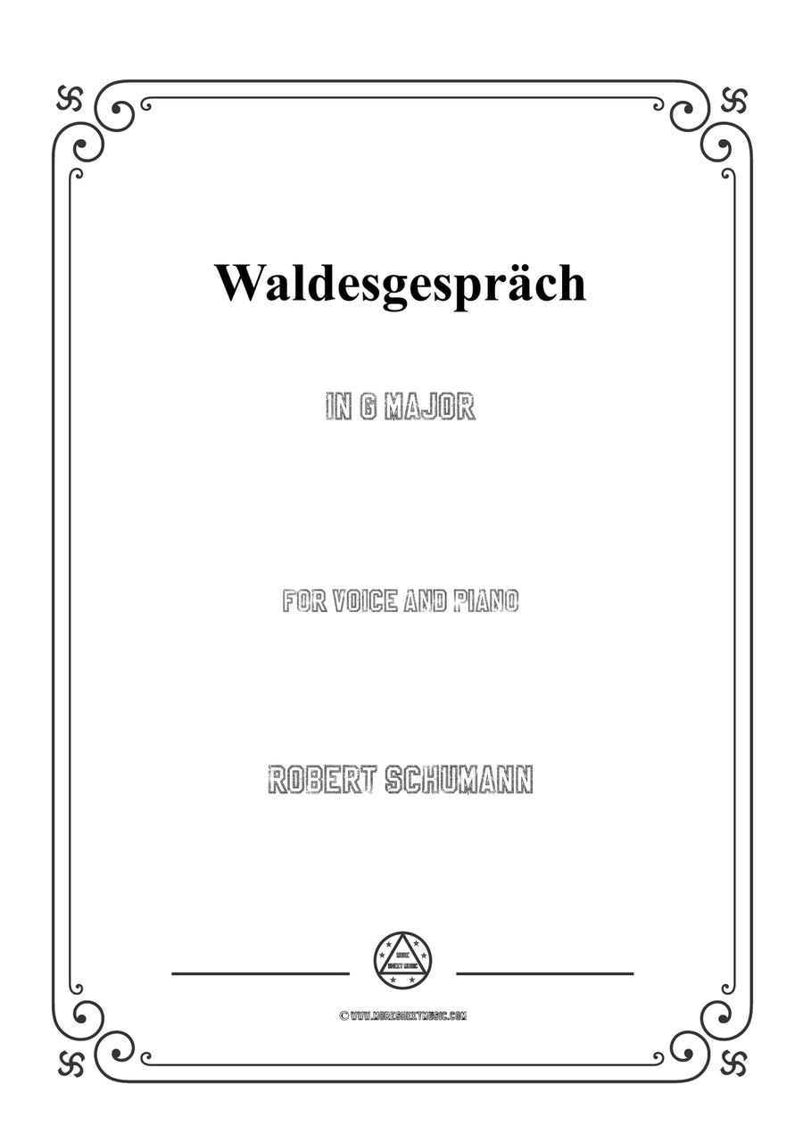 Schumann-Waldesgespräch in G Major,for Voice and Piano