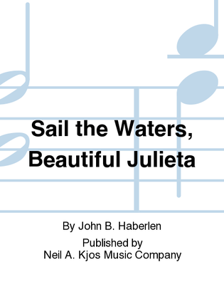 Book cover for Sail the Waters, Beautiful Julieta
