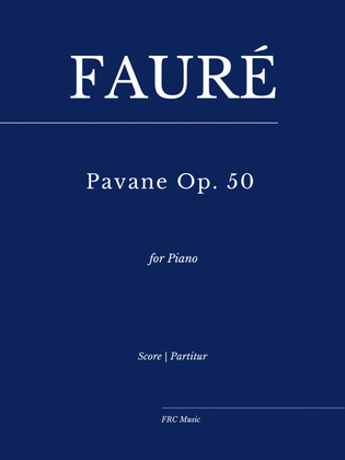 Book cover for Pavane, Op. 50 (for Piano Solo)