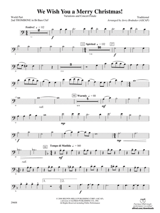 We Wish You a Merry Christmas!: (wp) 2nd B-flat Trombone B.C.