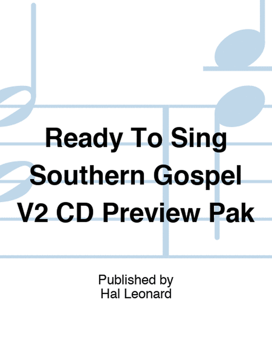 Ready To Sing Southern Gospel V2 CD Preview Pak