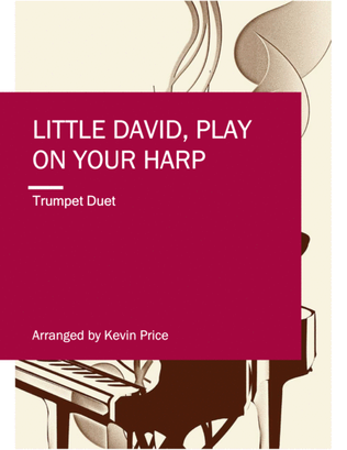 Little David, Play On Your Harp