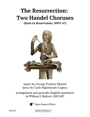 The Resurrection: Two Handel Choruses