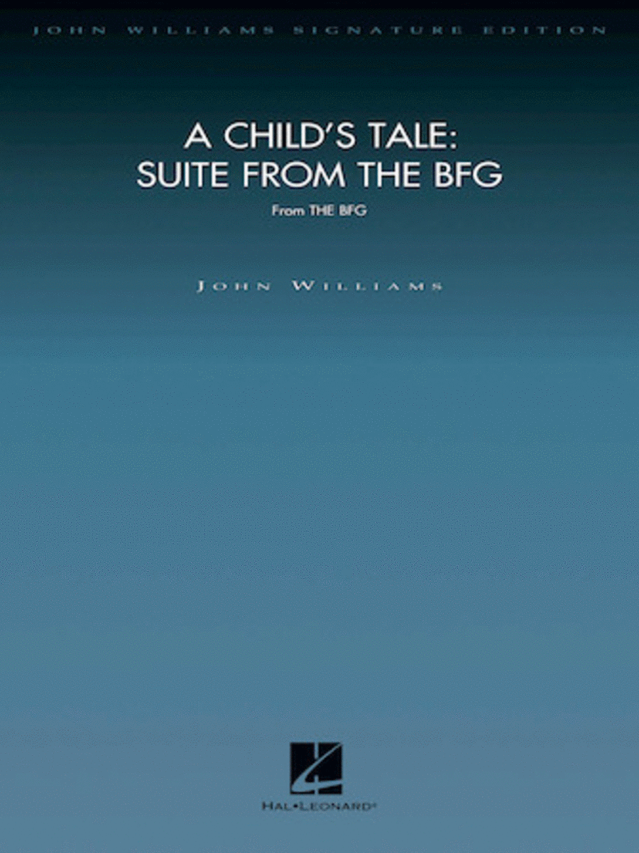 A Child's Tale: Suite from The BFG