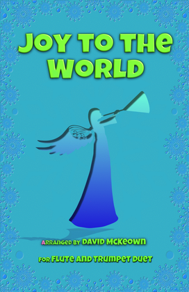 Book cover for Joy to the World, Jazz Style, for Flute and Trumpet Duet