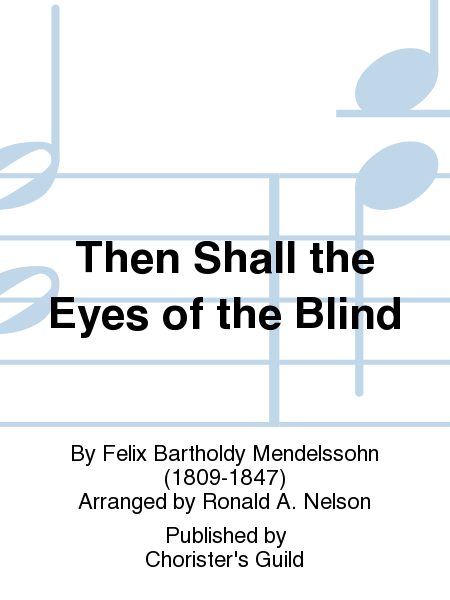 Then Shall the Eyes of the Blind