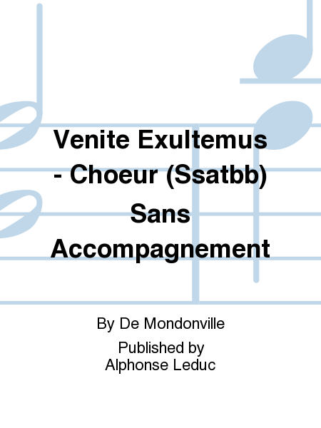 Venite Exultemus - Choeur (Ssatbb) Sans Accompagnement