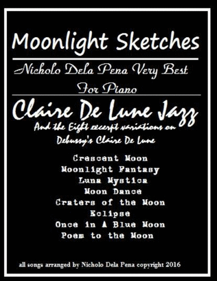 Claire de Lune CLaude Debussy in Jazz and 8 excerpt variations