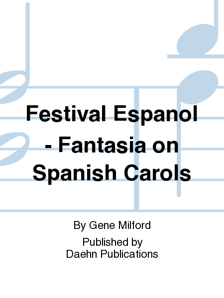 Festival Espanol - Fantasia on Spanish Carols image number null