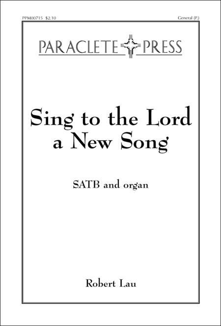 Sing to the Lord a New Song