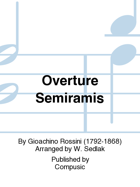 Overture Semiramis