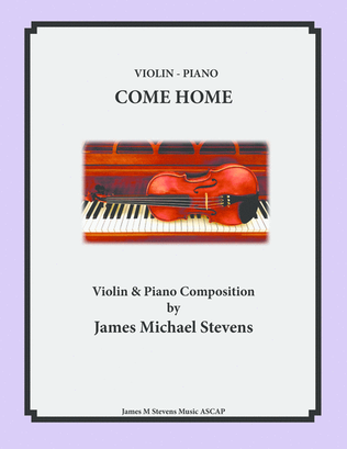 Come Home - Violin & Piano