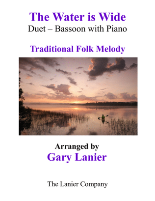 THE WATER IS WIDE (Bassoon & Piano with Parts)