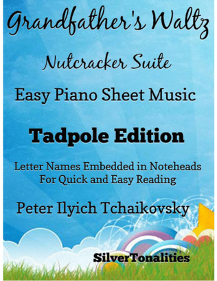 Book cover for Grandfather’s Waltz the Nutcracker Suite Easy Piano Sheet Music 2nd Edition