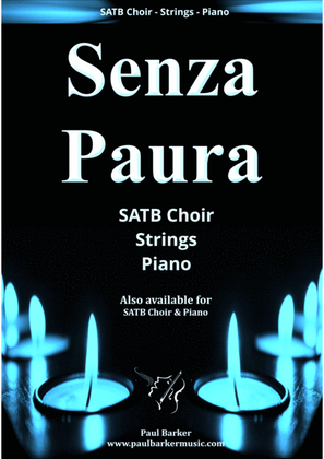 Senza Paura (SATB Choir & Strings)