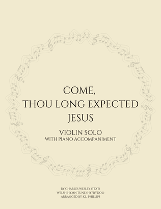 Book cover for Come, Thou Long Expected Jesus - Violin Solo with Piano Accompaniment