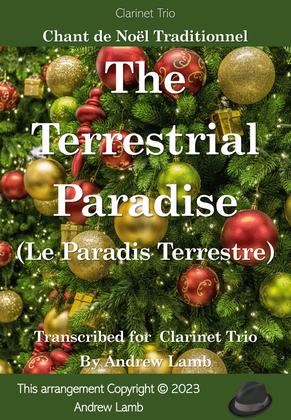 The Terrestrial Paradise [Le Paradis Terrestre] (for Clarinet Trio)