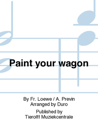 Paint Your Wagon - Selection