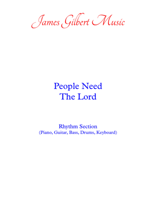 People Need The Lord