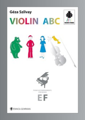 Colourstrings Violin ABC, Piano Accompaniments for Book E & F