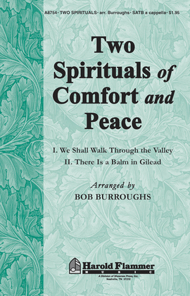 Two Spirituals Of Comfort And Peace
