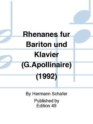 Rhenanes fur Bariton und Klavier (G.Apollinaire) (1992)