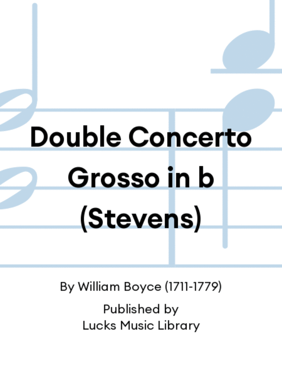 Double Concerto Grosso in b (Stevens)