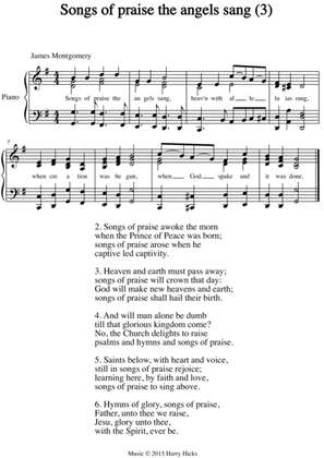 Songs of praise the angels sang. The third of three new tunes written for this wonderful old hymn.