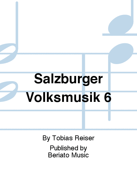 Salzburger Volksmusik 6
