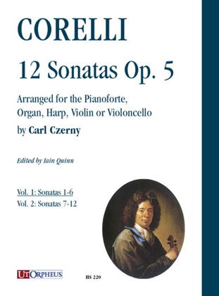 Book cover for 12 Sonatas Op. 5 arranged for the Pianoforte, Organ, Harp, Violin or Violoncello by Carl Czerny - Vol. 1: Sonatas 1-6