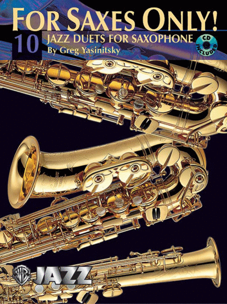For Saxes Only! 10 Jazz Duets for Saxophone