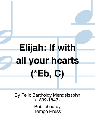 Book cover for ELIJAH: If with all your hearts (*Eb, C)