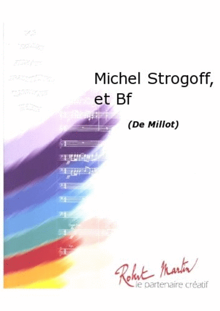 Michel Strogoff, et Batterie Fanfare