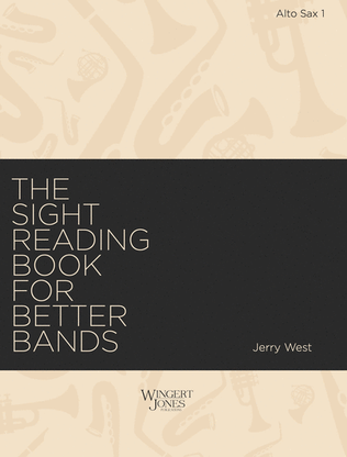 Sight Reading Book for Better Bands - Alto Sax 1