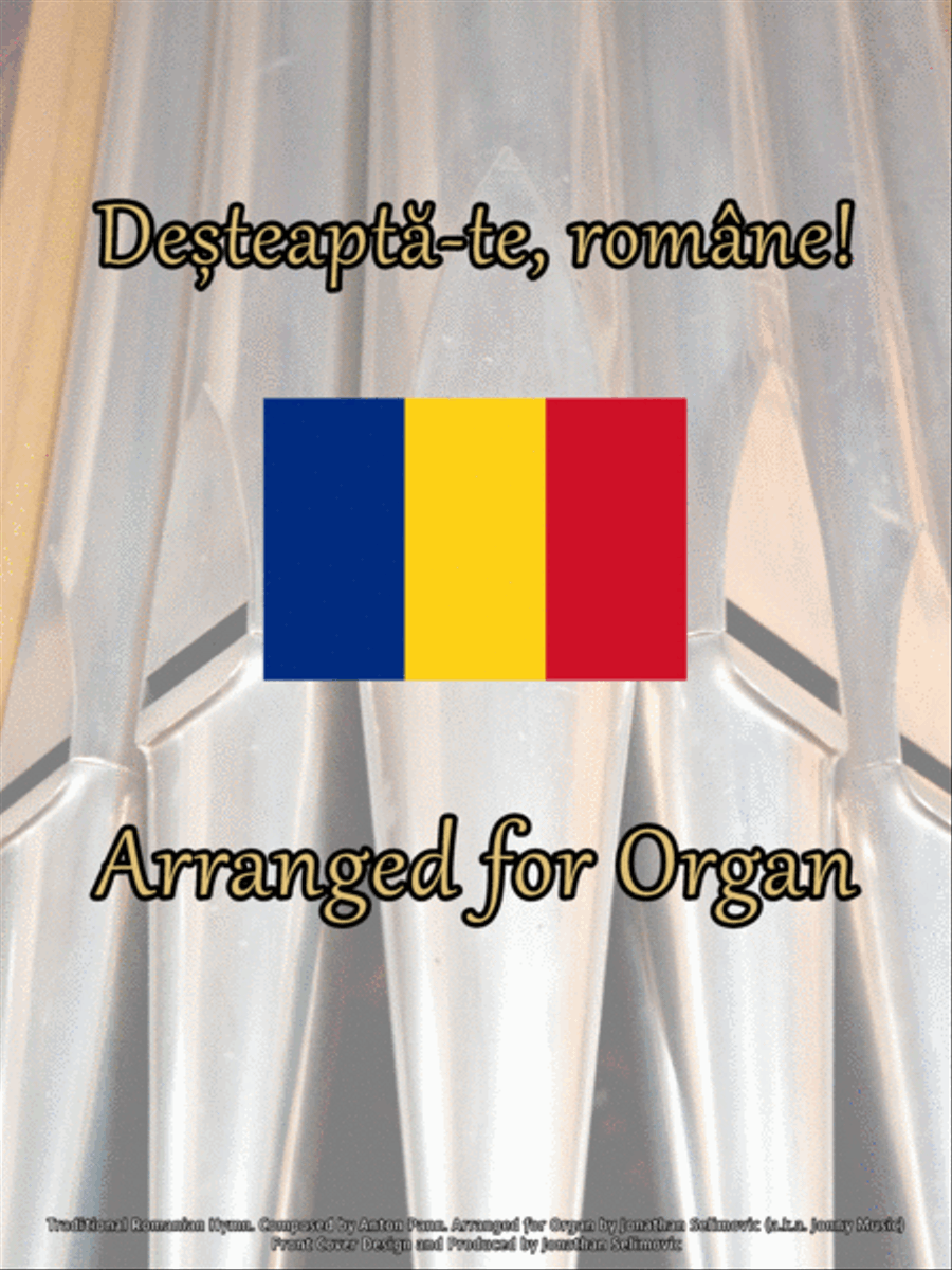 Deșteaptă-te, române! (Romanian National Anthem) Arranged for Organ image number null