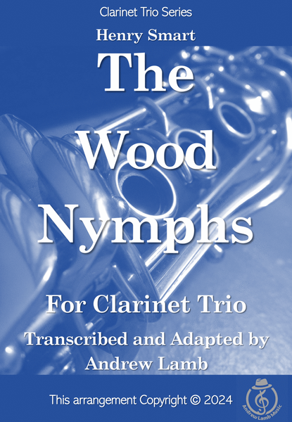 Henry Smith | The Wood Nymphs | for Clarinet Trio image number null