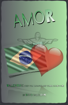 Amor, (Portuguese for Love), Trumpet and Tenor Saxophone Duet