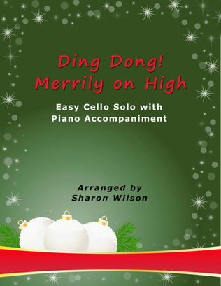 Ding Dong! Merrily on High (Easy Cello Solo with Piano Accompaniment)