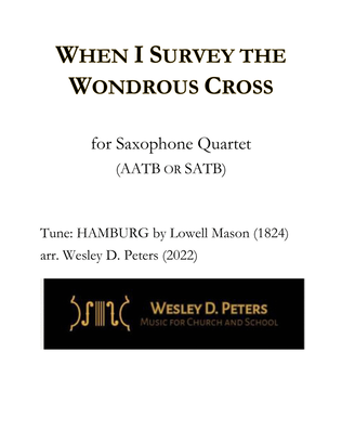 When I Survey the Wondrous Cross (Sax Quartet)