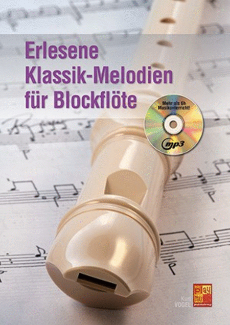 Erlesene Klassik-Melodien Fr Blockflte