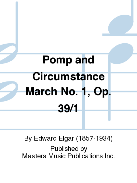 Pomp and Circumstance March No. 1, Op. 39/1 image number null