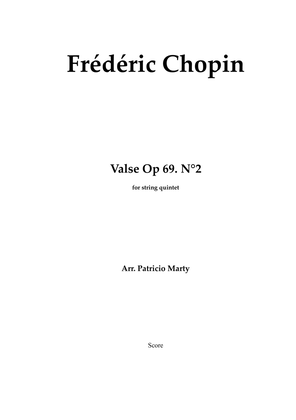 Valse Op.69 N°2 - String Quintet Score & Parts.