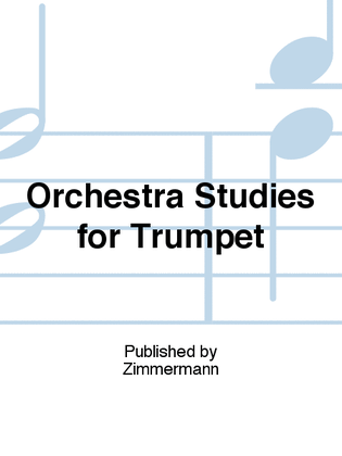 Orchestra Studies for Trumpet