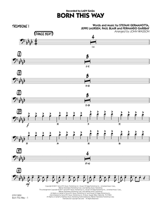 Born This Way - Trombone 1