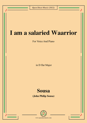 Sousa-I am a salaried Waarrior,in D flat Major