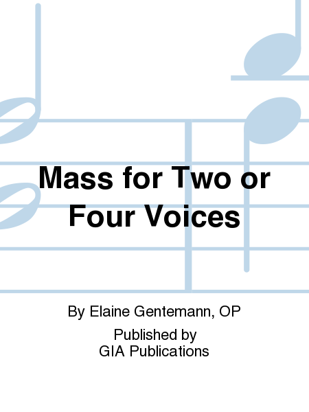 Mass for Two or Four Voices
