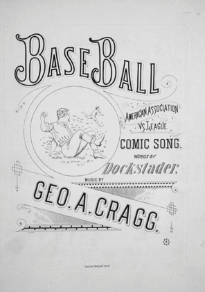 Baseball. American Association Vs. League. Comic Song